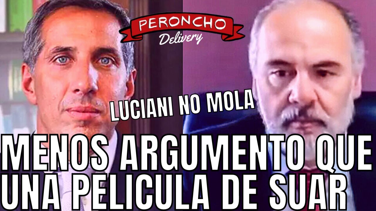 Luciani no Mola: menos argumento que película de Suar (Peroncho Delivery)