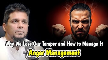 Why We Lose Our Temper and How to Manage It | Anger Management | Muhammad Ali 