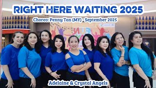 Right Here Waiting 2025 - Line Dance - Choreo:Penny Tan (MY) - September 2025