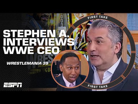 Stephen A. interviews WWE CEO Nick Khan about WrestleMania 39 | First Take