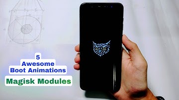 5 Awesome Boot Animations for Android | Magisk Modules