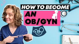 How to become an OB/GYN