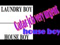 Qatar houseboy laundry boy  house boy  cv collection jobs  very urgent