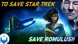 Can Star Trek be Healed by SAVING Romulus from Destruction?