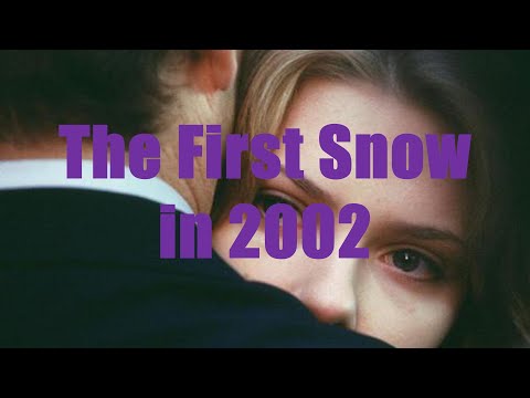 #China music & song 002 'The first snow in 2002' 2002年的第一场雪 When Scarlett Johansson meets China bgm