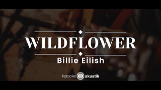 Wildflower  Billie Eilish karaoke Akustik 