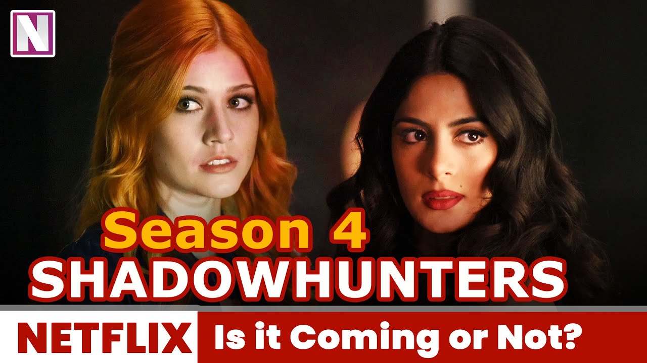Shadowhunters Season 4 Is it Coming or Not? - Release on Netflix - YouTube