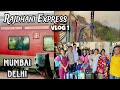 Rajdhani express mumbai delhi push pull  22221  irctc food  full train experience
