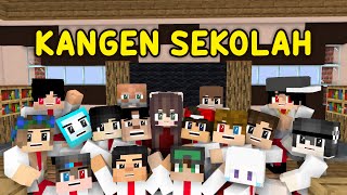 KANGEN SEKOLAH - SKETSA MINECRAFT ANIMASI LUCU