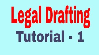 Legal Drafting Tutorial