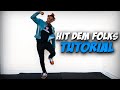 How to Hit Dem Folks in 2021 / Dance Tutorial