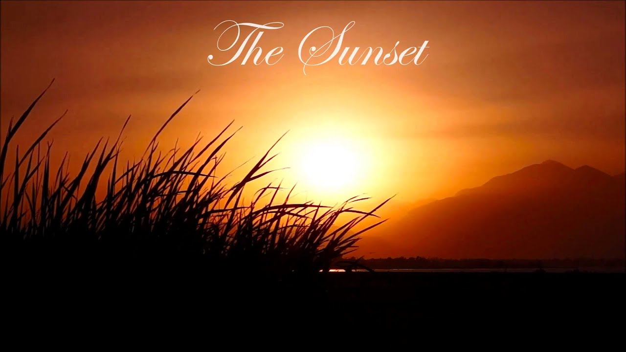 Sunset - That magic moment (awesome relaxing video, fantastico tramonto HD)