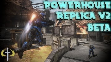 Halo CE - Powerhouse Replica V2 Beta?!?