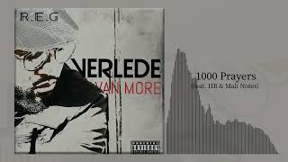 R.e.g - 1000 Prayers Feat. Mali Notes Official Audio