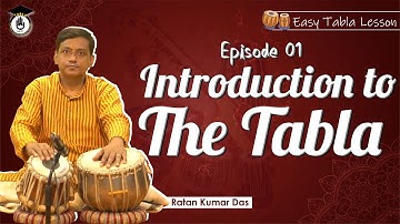 Episode 1: Introduction to the Tabla [ Easy Tabla Lesson]