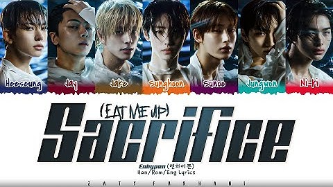 Thumbnail of ENHYPEN (엔하이픈) - 'Sacrifice (Eat Me Up)' Lyrics [Color Coded_Han_Rom_Eng]