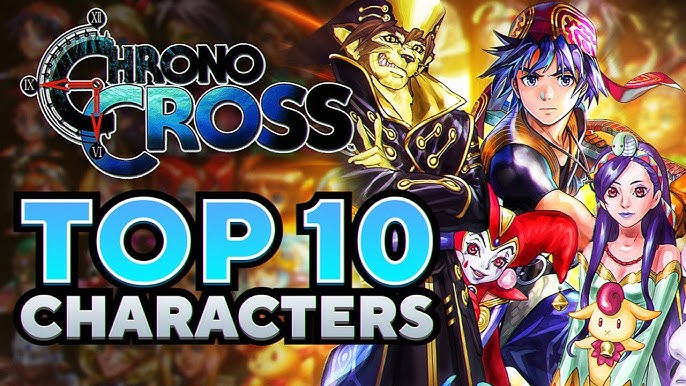 Chrono series: Chrono Trigger, Radical Dreamers: Nusumenai Hōseki, Chrono  Cross, Final Fantasy Chronicles, List of characters in Chrono Cross