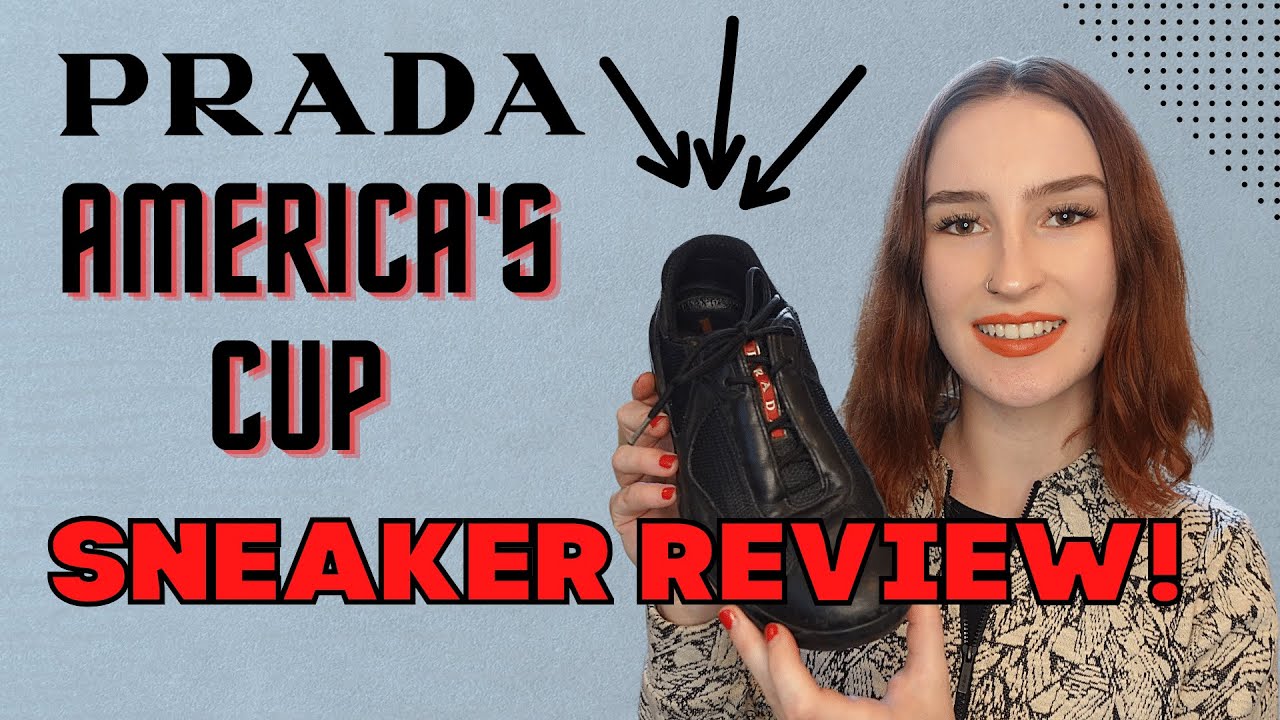 PRADA AMERICA'S CUP SNEAKER REVIEW + TRY-ON - YouTube