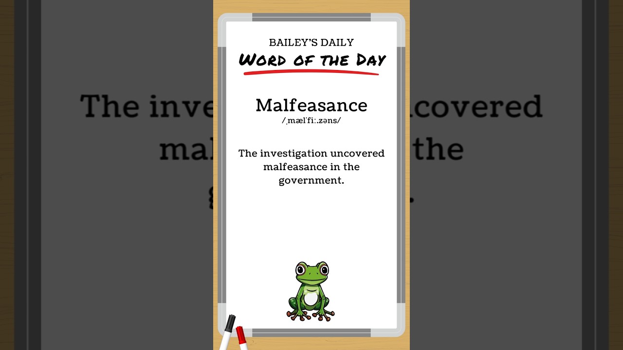 BD: Word of the Day - Malfeasance
