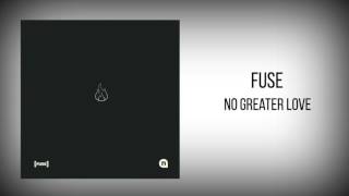 FUSE - "No Greater Love" chords