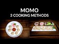 Restaurant Style Momo: The Ultimate Guide to Making Tibetan Dumplings | Steamed/Boiled/Fried
