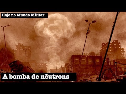 Vídeo: O Que é Uma Bomba De Nêutrons