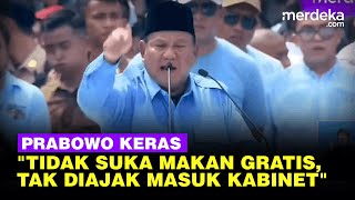 Prabowo Keras Lawan Tak Suka Program Makan Gratis Kebangetan & Tidak Diajak Masuk Kabinet