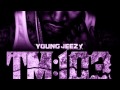 Young jeezy  everythang slowed tm103