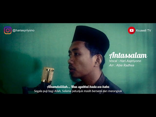 Antassalam - Hari Aspriyono (Cover) - Kruwell TV class=