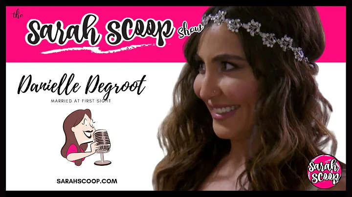 Married At First Sight's Danielle Degroot Interview