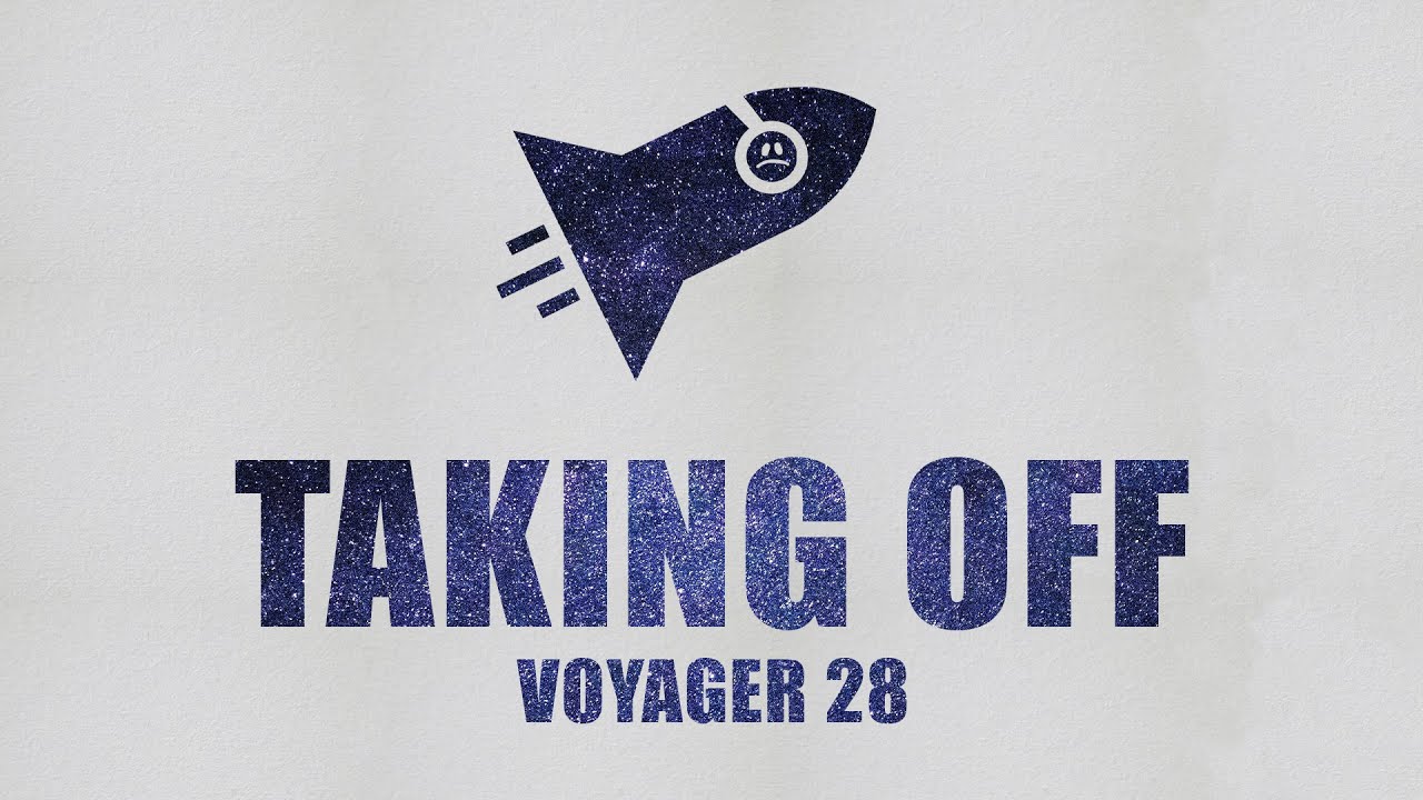 Taking Off Lyric Video | Voyager 28