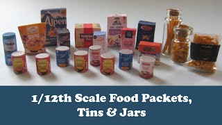 1/12th Scale Food Packets, Tins & Jars Tutorial