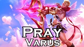 Pray plays Varus - Full Game - Patch 5.20