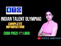 Indian talent olympiad  exams  fee structure  award prizes