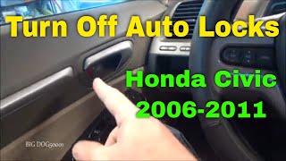 How To Turn Off Automatic Locks on a Honda Civic (No Scan Tool)