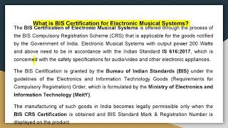 BIS Certification Consultant for Electronic Musical Systems (200W & Above) Under IS 616:2017