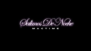 MacTime - SALIMOS DE NOCHE ft. Sago On The Beat