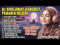 DJ SHOLAWAT PENARIK REZEKI 🔥 PALING MUSTAJAB BIKIN HATI TENANG & HIDUP BERKAH