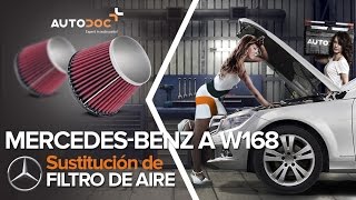 Cómo cambiar Filtro de aire en MERCEDES-BENZ A W168 [Instrucción]