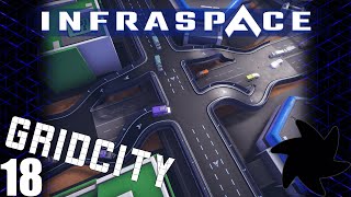 InfraSpace Grid City - More Traffic Fixing