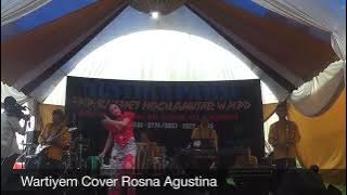 Wartiyem Cover Rosna Agustina (LIVE SHOW RANDEGAN BANJAR PATROMAN)