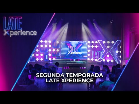Late Xperience Season 2