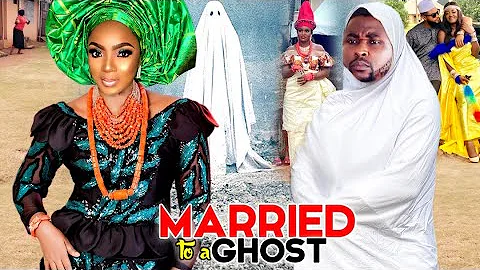 Married To A Ghost Complete Movie - Chioma Chukwuka & Onny Michael Latest Nigerian Nollywood Movie