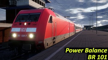 Power Balance @ 2 * BR101 || Train Sim World 2