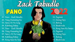 Zack Tabudlo - Pano - Non Stop Playlist 2022- Zack Tabudlo Latest Hugot Ibig Kanta 2022Full Album 2