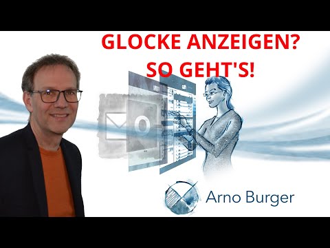 SO lässt du DIR die GLOCKE für Outlookelemente ANZEIGEN! | Arno Burger | Outlook Quicktipp #29