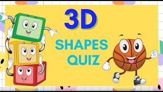 3D SHAPE QUIZ | Guess the shape for kids | Easy Quiz | Learn Shapes for kids | 3D shapes screenshot 3