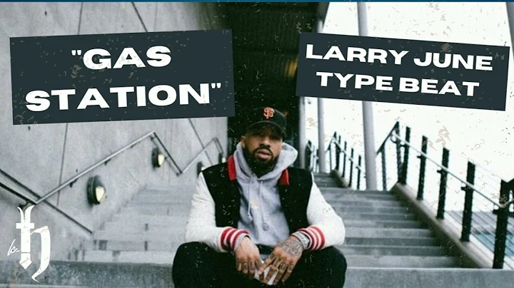 *FREE* LARRY JUNE TYPE BEAT *GAS STATION*