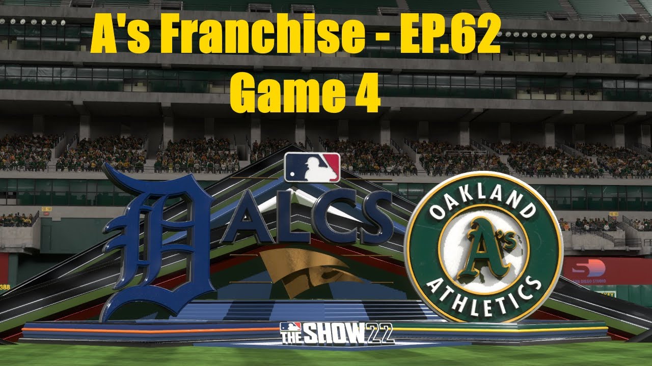 A's Franchise EP. 62 2025 ALCS Game 4 YouTube