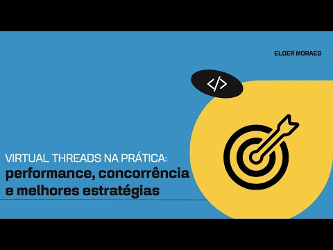 Virtual Threads na prática: performance, concorrência e melhores estratégias